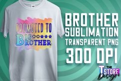 Brother Quotes Sublimation | T-Shirt Design | PNG 300 DPI Product Image 1