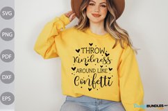 Throw Kindness Around Like Confetti SVG Cut File Product Image 1