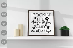 Rockin' The Dog Mom and Auntie Life SVG / Cool Mom SVG Product Image 2