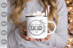 One Loved Teacher - Teacher Quote SVG Design Product Image 3