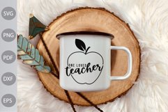One Loved Teacher - Teacher Quote SVG Design Product Image 2