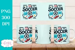 Soccer mom mug wrap PNG for sublimation, 11oz and 15oz Product Image 3