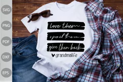 Grandma Life SVG - Love Them, Spoil Them, Give Them Back SVG Product Image 1