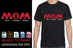 Mom My Life My Teacher My World | Happy Mother&#039;s Day Product Image 1