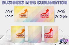 Business Mug Quotes Sublimation | 11 Oz 15 Oz Mug Design v.1 Product Image 1