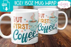 But first coffee T-shirt and mug PNG sublimation design Product Image 3