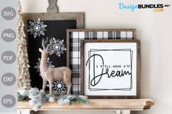 I still have a dream - Funny Quote SVG Design Product Image 3