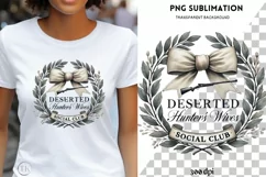 Deserted Hunter's Wifes PNG, Funny Hunting Sublimation Product Image 1