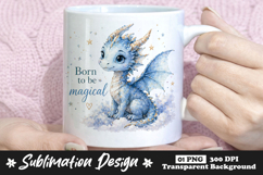 Born To Be Magical Blue Dragon Mug Design Product Image 1
