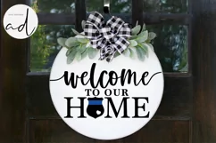 Welcome home | Police Officer Farmhouse Sign | Door Hanger Product Image 1
