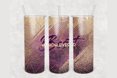 Best Mom Ever Gold Glitter 20 oz sublimation design tumbler Product Image 1
