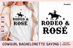 Cowgirl Bachelorette Party Saying SVG | Rodeo &amp; Rose Product Image 1