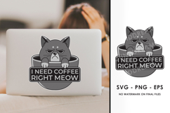 I Need Coffee Right Meow Product Image 6