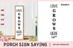 Porch Sign Saying SVG | Love Grows Here Product Image 1