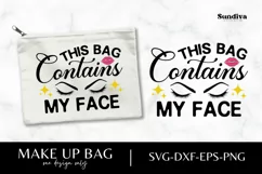 Makeup Bag Quotes for Cosmetic Pouch | Contains My Face Product Image 1