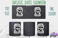 Sarcastic Quotes Sublimation | PNG Design | Funny Sarcastic Product Image 20