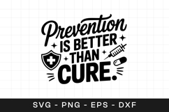 Prevention Is Better Than Cure SVG PNG Product Image 1