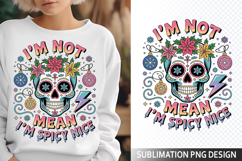I&#039;m not Mean I&#039;m Sublimation Design - Funny Skeleton PNG Product Image 1