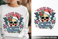 Please Hold I&#039;m Sublimation Design - Funny Skeleton PNG Product Image 1