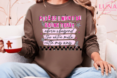 Funny Sarcastic PNG, Wont Be Going Today, Rude Snarky Womens Product Image 3