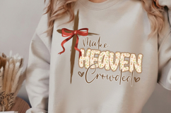 Make Heaven Crowded PNG, Faith Quote Design, Bible Verse PNG Product Image 2