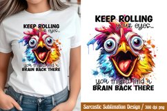 Funny Sarcastic Sublimation, Keep rolling your eyes... you m Product Image 1
