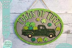 St Patrick's day Loads of Luck Truck sign Laser cut svg Product Image 2