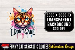 Funny Cat Sarcastic Quote Clipart Sublimation #19 Product Image 1