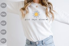 Good Days Ahead SVG Design / Funny Girl SVG Design Product Image 1