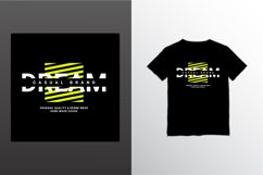 Dream writing design, suitable for screen printing t-shirts Product Image 1