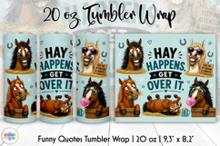 Funny Horse Tumbler Wrap, Sarcastic Horse Lover Tumbler Wrap Product Image 1