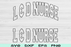L &amp; D Nurse Svg Dxf Png Cut Files, L and D Nurse Svg, Labor Product Image 1