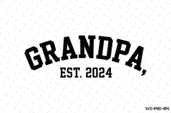 Grandpa Est 2024 svg | Father&#039;s day Svg | Svg Files Product Image 1
