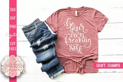 Be Your Own Freaking Self - SVG, DXF, PNG hand lettered Product Image 2