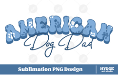 American Dog Dad 4th of July USA Paw DTF PNG Sublimation Product Image 1