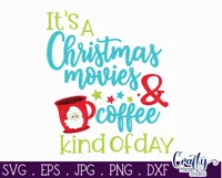 Christmas Movies and Coffee Christmas Svg Design For Shirts Product Image 2