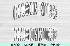Infusion Nurse Svg Cut Files, Infusion Nurse Png, IV Nurse Product Image 1