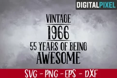 Vintage 1966 Svg, 55th Birthday Svg, 55 Years Of Being Product Image 1