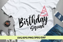 Birthday Squad - Birthday SVG EPS DXF PNG Cutting Files Product Image 1