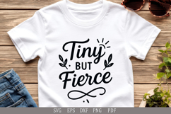 Tiny But Fierce SVG Cute Design for Baby and Toddler Apparel Product Image 5