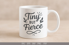 Tiny But Fierce SVG Cute Design for Baby and Toddler Apparel Product Image 7