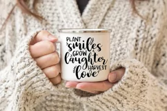 Motivational Quote SVG - Plant Smiles, Grow Laughter Product Image 3
