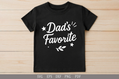 Dad&#039;s Favorite SVG Funny Family Design for T-Shirts and Gift Product Image 6
