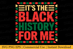 It&#039;s the black history for me Svg | Juneteenth |Svg Cut File Product Image 1