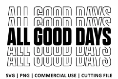 All Good Days SVG | Stacked SVG Product Image 2