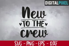 New to the Crew Svg, Baby Svg Files, Hello I'm New Here Svg Product Image 2