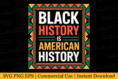 Black history is American History Svg | Juneteenth Svg Product Image 1