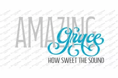 Amazing Grace How Sweet The Sound - SVG DXF - Christian Sign Product Image 3