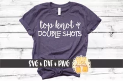 Top Knot & Double Shots - SVG PNG DXF Cut Files Product Image 1