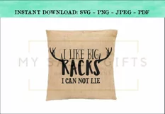 I Like Big Racks I Can Not Lie Funny Deer Hunting SVG Design Product Image 2